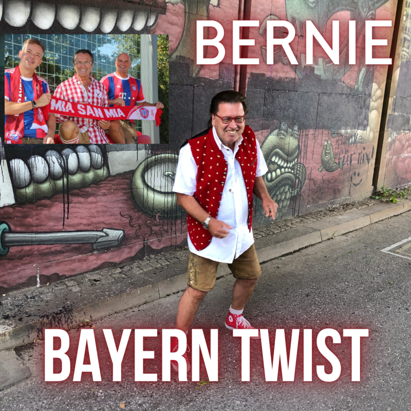 Bernie - Bayern Twist